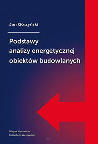 Podstawy analizy energetycznej obiektów budowlanych.