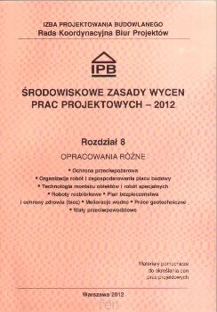 Środowiskowe Zasady Wycen Prac Projektowych - 2012 rozdz.8