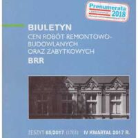 Sekocenbud BRR Biuletyn cen robót remontowo-budowlanych oraz zabytkowych 4 kwartał 2017; zeszyt 65/2017