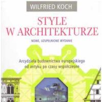 STYLE w architekturze. W.Koch